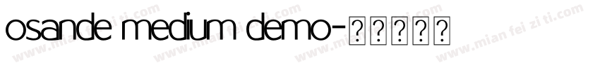osande medium demo字体转换